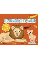 Mon livre sonore des animaux de la savane à caresser