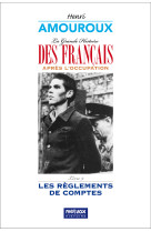 La grande histoire des français après l'occupation - livre 9