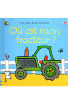 Où est mon tracteur ? - les tout-doux usborne