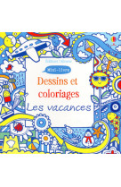 Dessins et coloriage les vacances - mini-livre