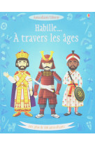 J'habille: a travers les ages