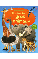 Mon grand livre des grands animaux.