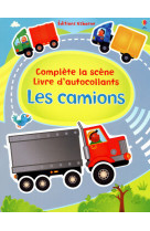 Les camions - complète la scène livre d'autocollants