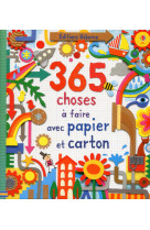 365 choses à faire avec papier et carton