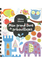 Mon grand livre de gribouillages