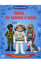 Habille... les hommes d'action