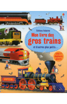 Mon grand livre : mon livre des grands trains