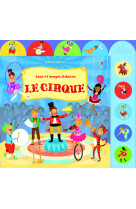 Le cirque - sons et images usborne