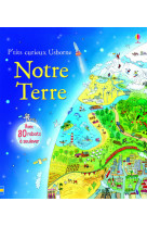 Notre terre - p'tits curieux