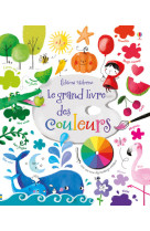 Le grand livre des couleurs