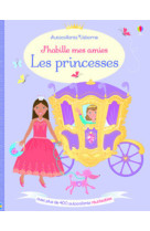 J'habille mes amies - les princesses - autocollants usborne