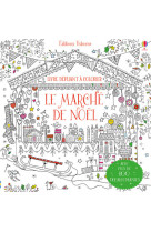 Le marché de noël - livre dépliant à colorier