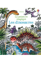 Les dinosaures - la peinture magique - dès 5 ans