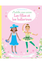 J'habille mes amies - les filles et les ballerines