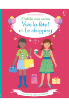 J'habille mes amies - vive la fête ! et le shopping