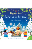 Poppy et sam - noël à la ferme - livre à rabats - les contes de la ferme