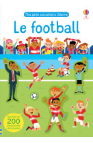 Le football - mes petits autocollants usborne