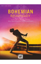 Bohemian rhapsody :  music from the motion picture soundtrack - piano, chant et guitare