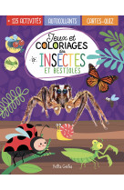 Jeux et coloriages des insectes et bestioles