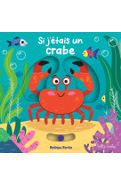 Si j'étais un crabe