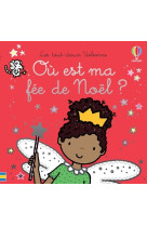 Où est ma fée de noël ? - les tout-doux usborne - dès 6 mois