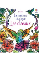 Les oiseaux - la peinture magique