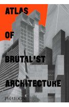 Atlas of brutalist architecture