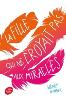 La fille qui ne croyait pas aux miracles