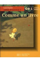 Comme un livre ce1 - cahier d'exercices 1 - ed.1997