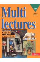 Multilectures ce1 - cahier d'exercices - edition 1998