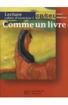 Comme un livre cp/ce1 - cahier d'exercices 1 - ed.1999