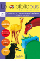 Le bibliobus n° 1 ce2 - comment le chameau acquit sa bosse - livre de l'élève - ed.2003