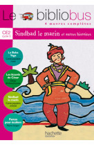 Le bibliobus n° 3 ce2 - sindbad le marin - livre de l'élève - ed.2004