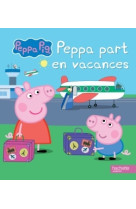 Peppa / peppa part en vacances