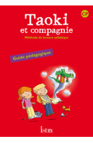 Taoki et compagnie cp - guide pédagogique - edition 2010