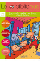 Le bibliobus n° 13 cp/ce1 - les trois petits cochons - livre de l'élève - ed.2006