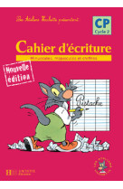 Les ateliers hachette max, jules et leurs copains cp - cahier d'écriture - ed.2006