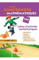 Pour comprendre les mathématiques cm1 - cahier d'activités - ed.2008