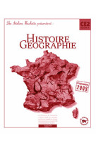 Les ateliers hachette histoire-géographie ce2 - guide pédagogique - ed.2009