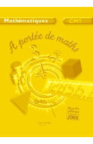 A portée de maths cm1 - guide pédagogique - ed.2009