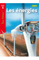 Les énergies niveau 5 - tous lecteurs ! - ed.2010