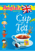 Cup of tea anglais ce1 - livre de l'élève - ed.2010