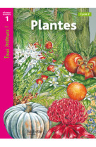 Plantes niveau 1 - tous lecteurs ! - ed.2010