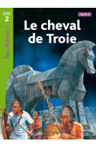 Le cheval de troie niveau 2 - tous lecteurs ! - ed.2010