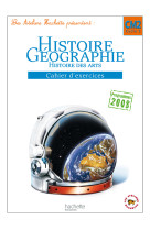 Les ateliers hachette histoire-géographie cm2 - cahier d'exercices - ed.2011