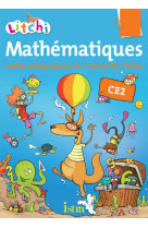 Litchi mathématiques ce2 - guide pédagogique du manuel - edition 2013