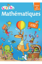 Litchi mathématiques ce2 - fichier élève - edition 2013