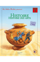 Les ateliers hachette histoire cycle 3 - livre de l'élève - ed. 2012