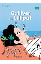 Reading time gulliver in lilliput ce2 - livre élève - edition 2013