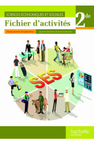 Sciences économiques et sociales 2de - fichier d'activités de l'élève - edition 2010